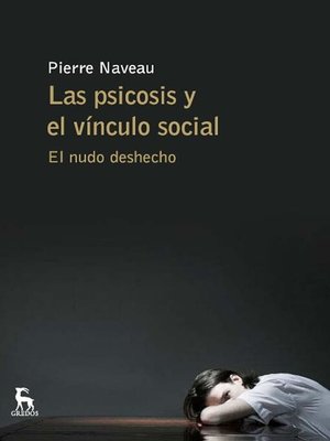 cover image of Las psicosis y el vínculo social